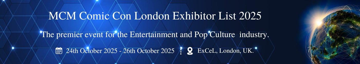 MCM London Comic Con Exhibitor List