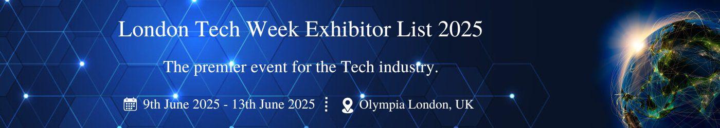 London Tech Week Exhibitor List