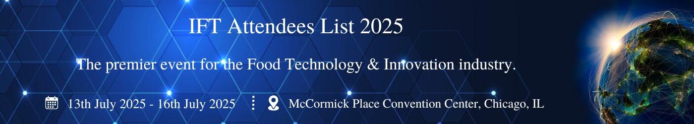 IFT Attendees List - IFT 2026 Attendees - Exhibitors Data