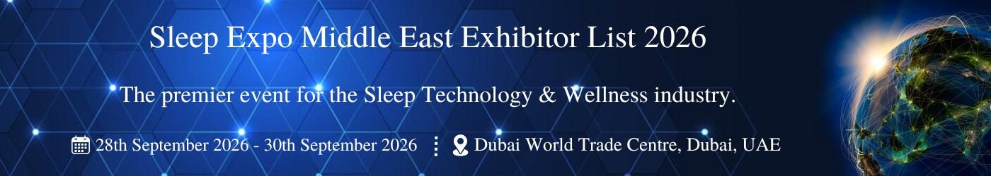 Sleep Expo Middle East Exhibitor List