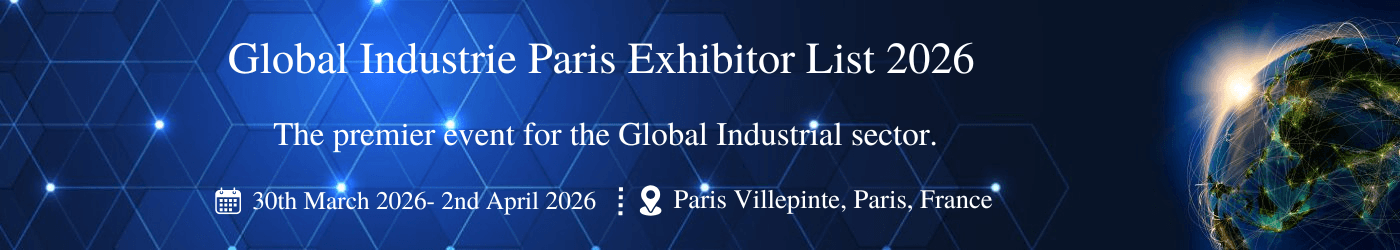 Global Industrie Paris Exhibitor List