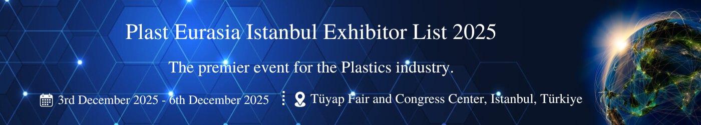 Plast Eurasia Istanbul Exhibitor List