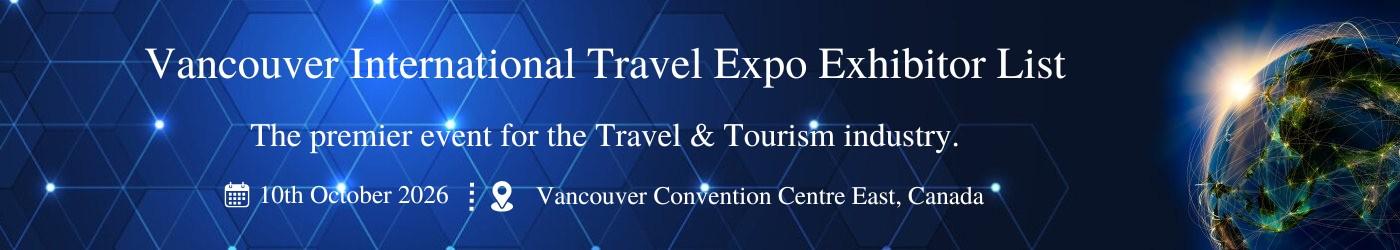 Vancouver International Travel Expo Exhibitor List