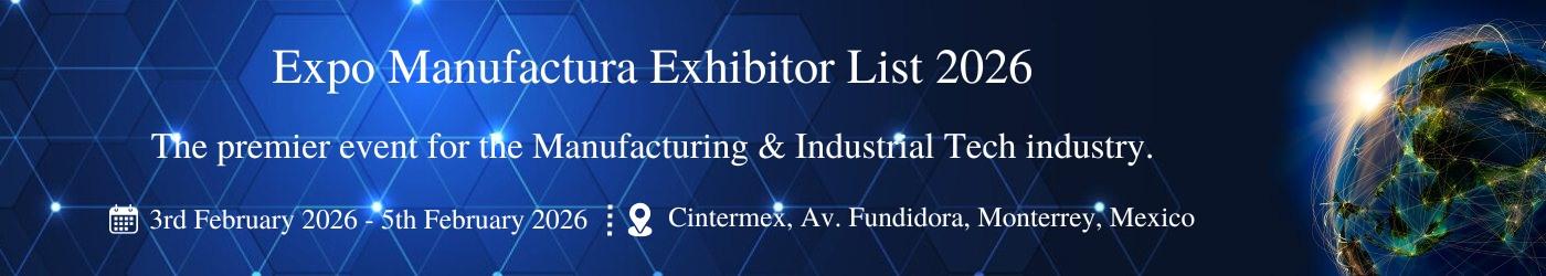 Expo Manufactura Exhibitor List
