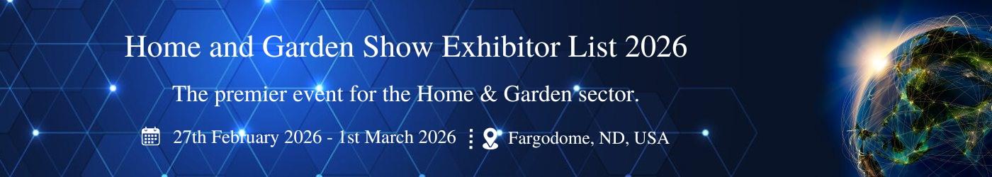 Home and Garden Show Exhibitor List