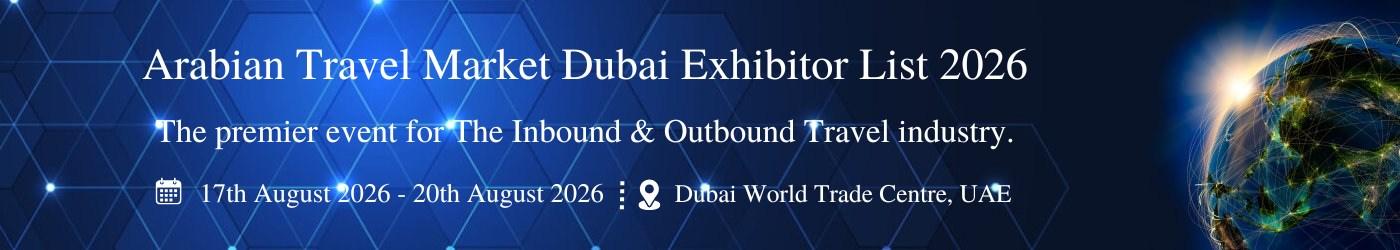 Arabian Travel Market Dubai Exhibitor List