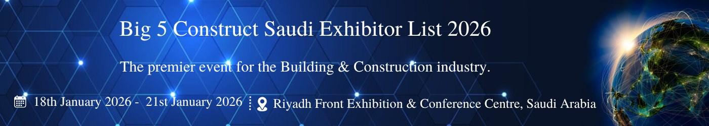 Big 5 Construct Saudi Exhibitor List
