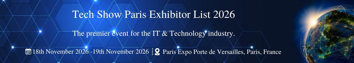 Tech Show Paris Exhibitor List