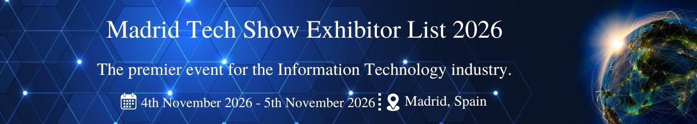 Madrid Tech Show Exhibitor List