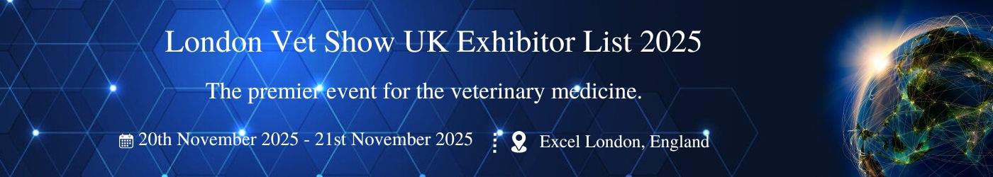London Vet Show UK Exhibitor List London Vet Show UK Exhibitor List