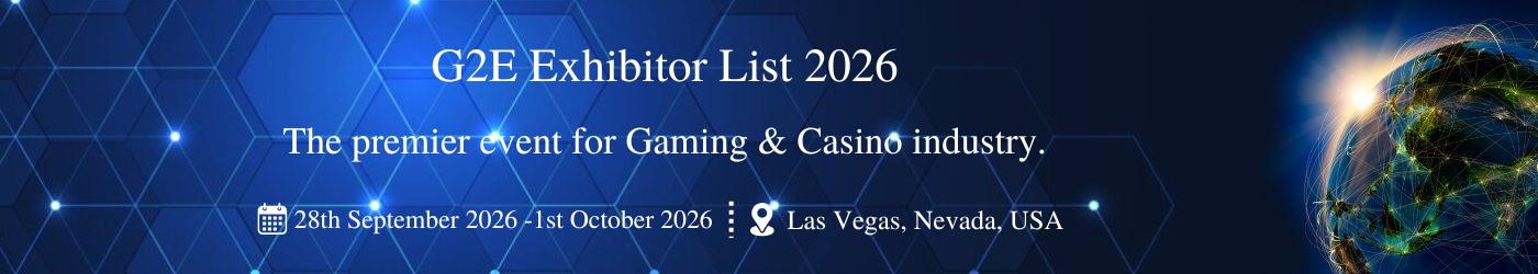 G2E Exhibitor List G2E Exhibitor List