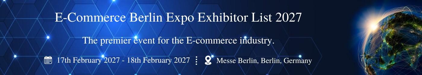 E-Commerce Berlin Expo Exhibitor List E-Commerce Berlin Expo Exhibitor List