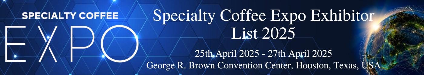 Specialty Coffee Expo Exhibitor List Specialty Coffee Expo Exhibitor List