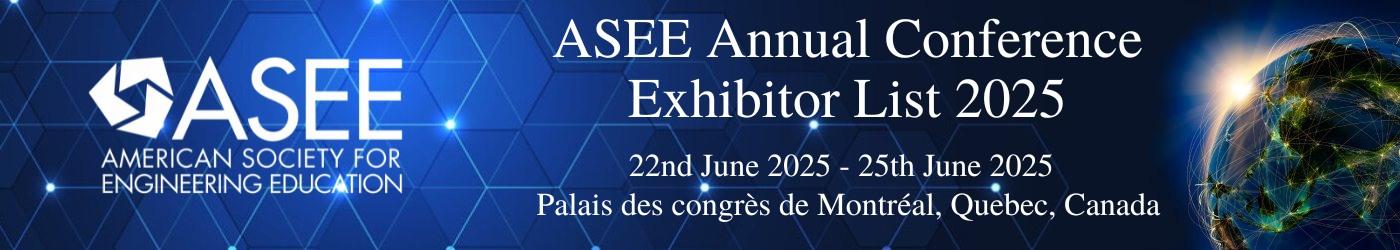 ASEE Annual Conference Exhibitor List ASEE Annual Conference Exhibitor List