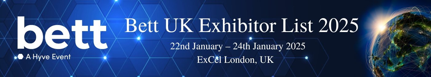 Bett UK Exhibitor List