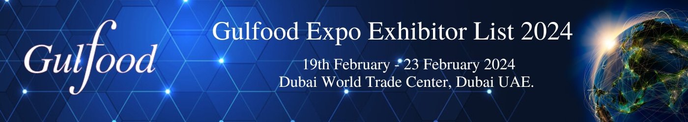 Gulfood Expo Exhibitor List 2024