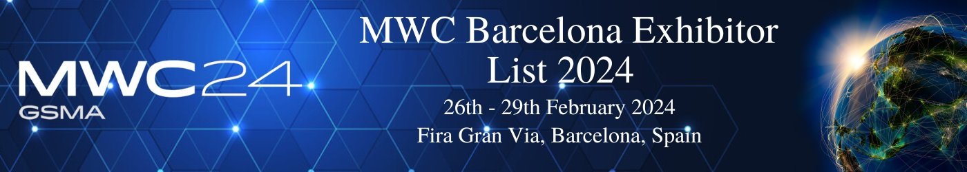 MWC Barcelona Exhibitor List 2024