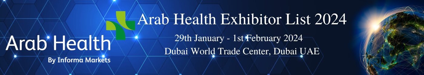 Arab Health Exhibitor List 2024