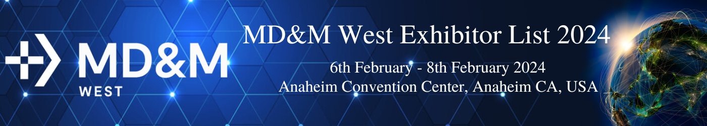 MD&M West Exhibitor List 2024