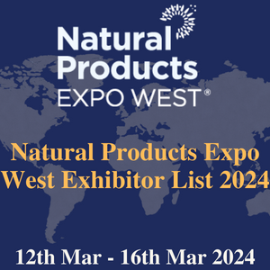 Natural Products Expo West Exhibitor List 2024