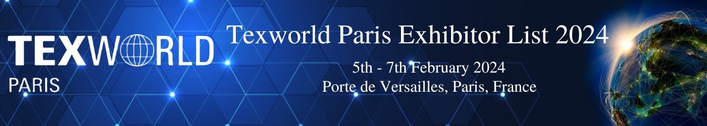 Texworld Paris Exhibitor List 2024