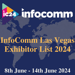 InfoComm Las Vegas Exhibitor List 2024