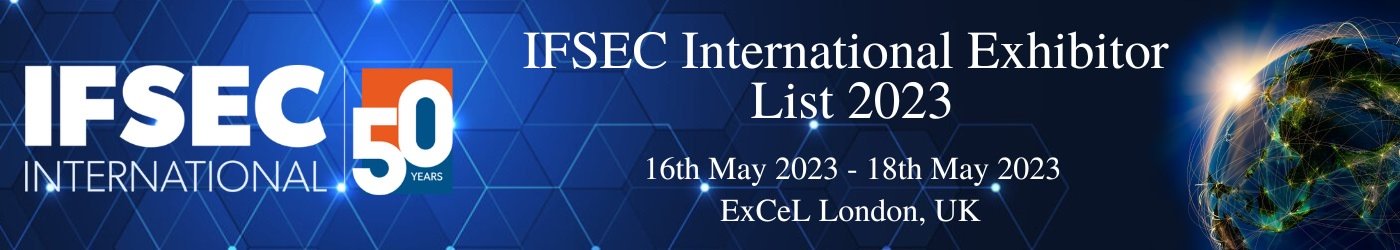 IFSEC International Exhibitor List 2023