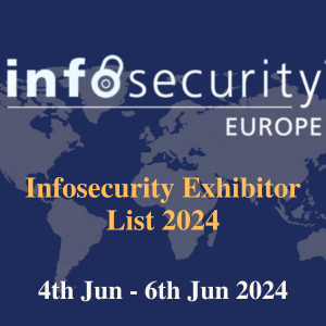 Infosecurity Exhibitor List 2024