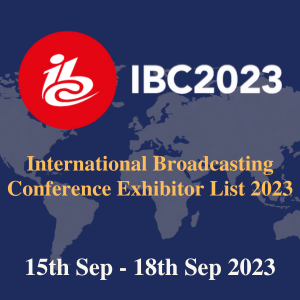 International Broadcasting Conference Exhibitor List 2023