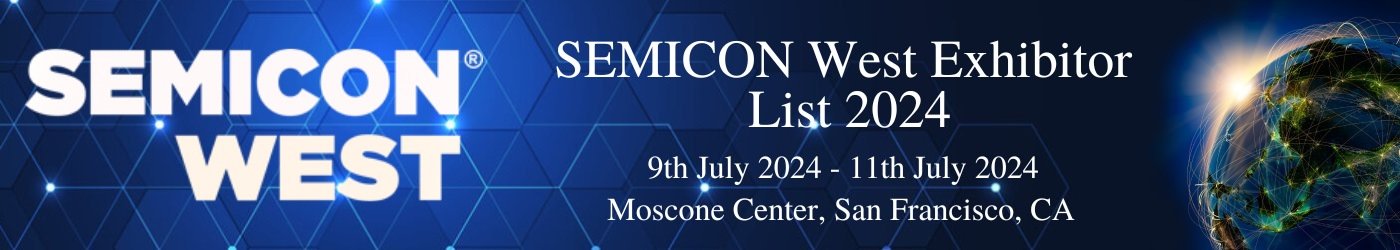 SEMICON West Exhibitor List 2024