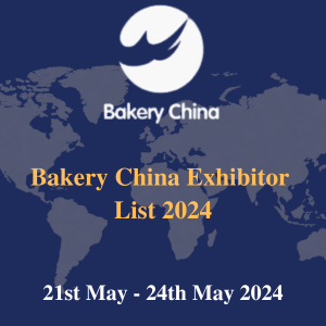 Bakery China Exhibitor List 2024