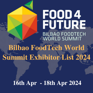 Bilbao FoodTech World Summit Exhibitor List 2024 (1)