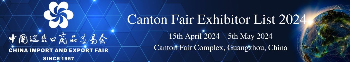 Canton Fair Exhibitor List 2024