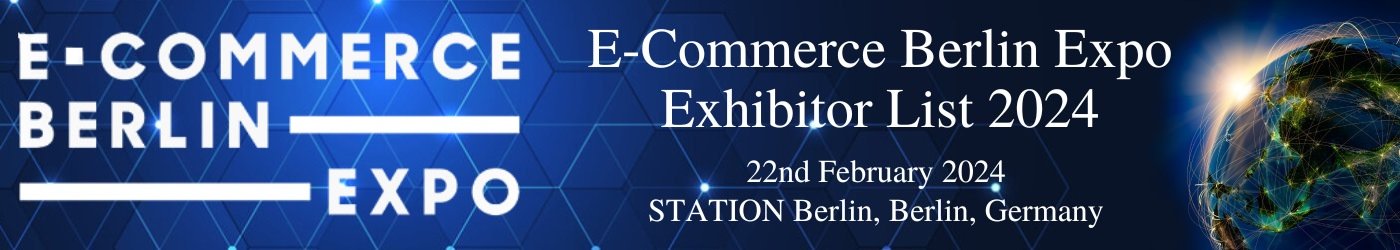 E-Commerce Berlin Expo Exhibitor List 2024