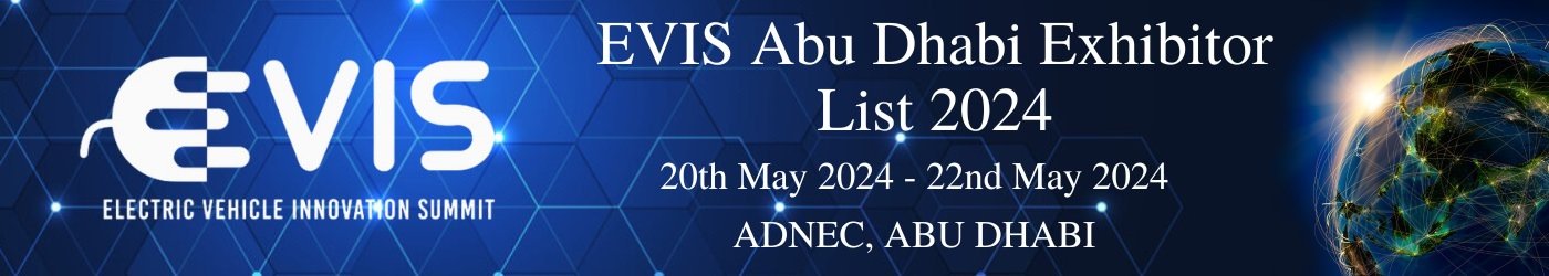 EVIS Abu Dhabi Exhibitor List 2024