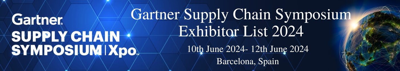 Gartner Supply Chain Symposium Exhibitor List 2024