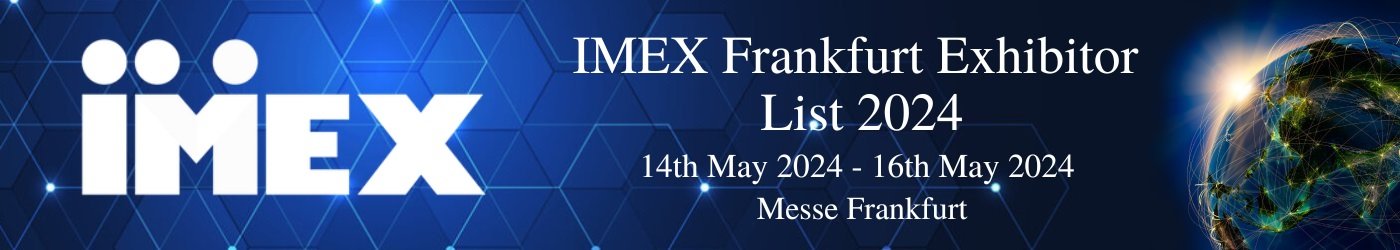 IMEX Frankfurt Exhibitor List 2024