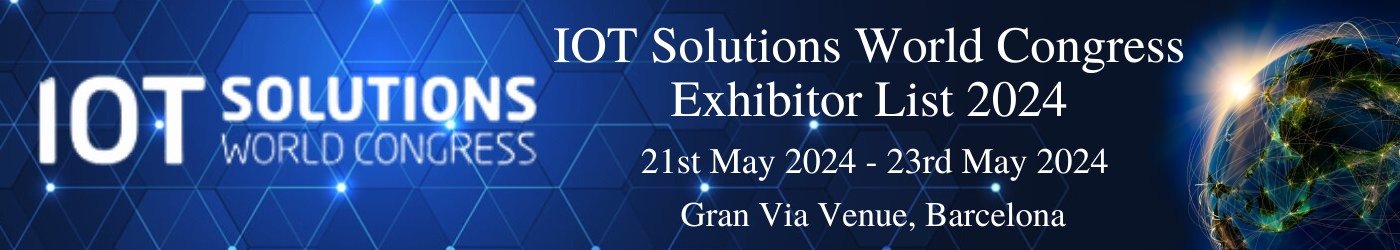IOT Solutions World Congress Exhibitor List 2024