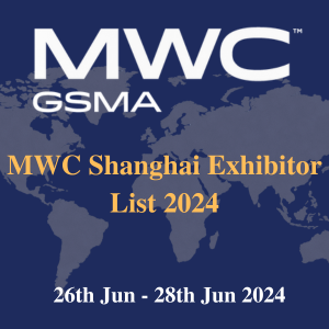 MWC Shanghai Exhibitor List 2024