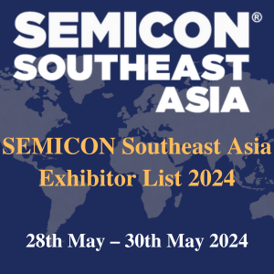 SEMICON Southeast Asia Exhibitor List 2024