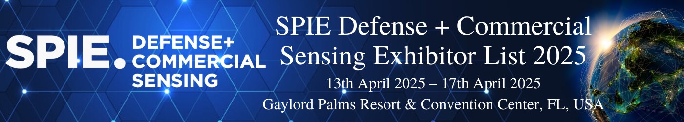 SPIE Defense + Commercial Sensing Exhibitor List