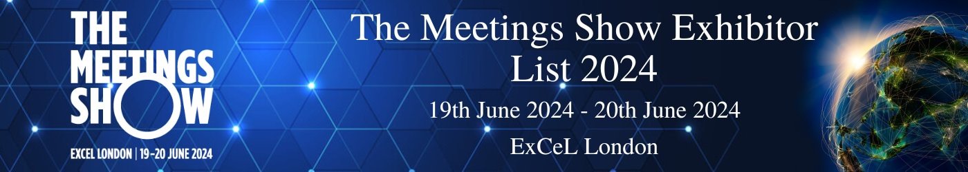 The Meetings Show Exhibitor List 2024