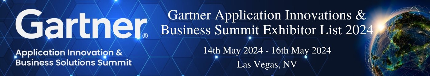 Gartner Application Innovations & Business Summit Exhibitor List 2024
