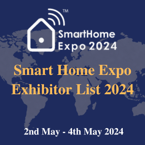 Smart Home Expo Exhibitor List 2024