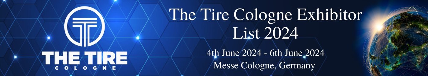 The Tire Cologne Exhibitor List 2024