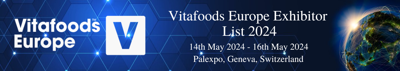 Vitafoods Europe Exhibitor List 2024