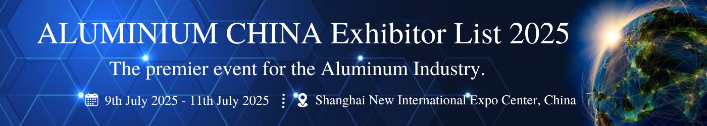 ALUMINIUM CHINA Exhibitor List