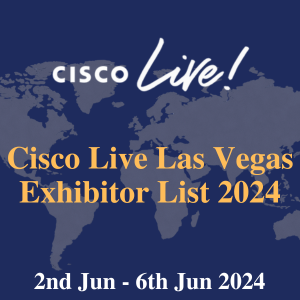 Cisco Live Las Vegas Exhibitor List 2024