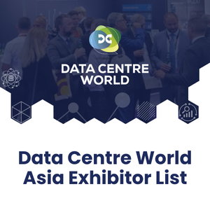 Data Centre World Asia Exhibitor List