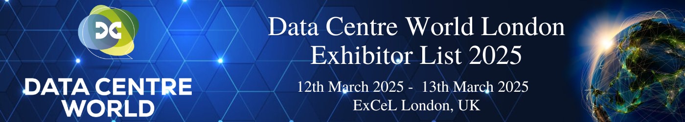 Data Centre World London Exhibitor List